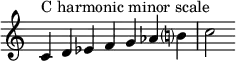  {
\override Score.TimeSignature #'stencil = ##f
\relative c' { 
  \clef treble \time 7/4 
  c4^\markup { C harmonic minor scale } d es f g aes b!? c2
  }
}
