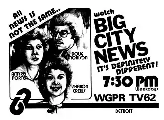 A black-and-white scan of a newspaper advertisement. In a box to the left, beneath the angled text "All News is Not the Same...", are illustrations of Porter, Morison, and Crews. To the right is text reading "Watch Big City News – It's Definitely Different! 7:30 PM Weekdays". On the bottom left is a stylized 62, which is connected to the bottom frame by a line above which is written on the right edge "WGPR TV 62" and below which is written "DETROIT".