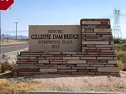 The historic Gillespie Dam Bridge marker