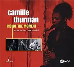 Camille Thurman Inside the Moment Album Cover