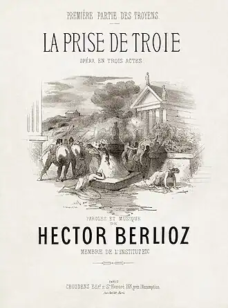 Hector Berlioz, La Prise de Troie score cover - Restoration