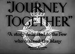 Title card for the Royal Air Force film Journey Together featuring the film's title in black text against a gray background.