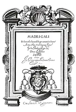 Frontispiece for a collection of Luzzaschi's music, with the title, composer's name, and acknowledgment to his patron
