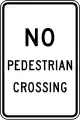 R9-3a No pedestrians crossing