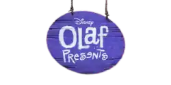 Bluish-purple sign with "Olaf Presents" written in white paint