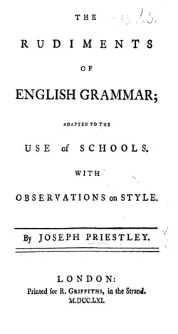 The page reads: 'The Rudiments of English Grammar; Adapted to the Use of Schools, with Observations on Style. By Joseph Priestley. London: Printed for R. Griffiths, in the Strand. M.DCC.LXI.