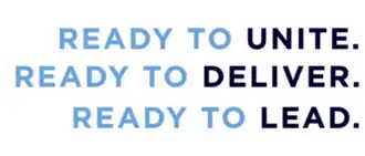 "Ready To Unite Ready To Deliver Ready To Lead" written in blue block capitals.