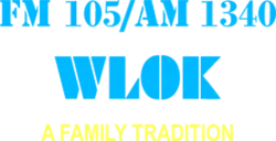 The stylized stencil letters "WLOK" in blue. Above them, in different stencil letters, the text "FM 105/AM 1340". Beneath, in yellow, "A Family Tradition".