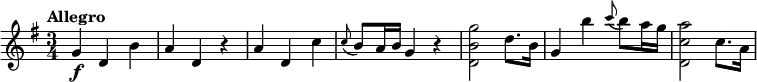 \relative c'' {
\tempo "Allegro"
\key g \major
\time 3/4
g4\f d b' |
a4 d, r |
a'4 d, c' |
\appoggiatura c8 b a16 b g4 r |
<g' b, d,>2 d8. b16 |
g4 b' \appoggiatura c8 b a16 g |
<a c, d,>2 c,8. a16 |
}